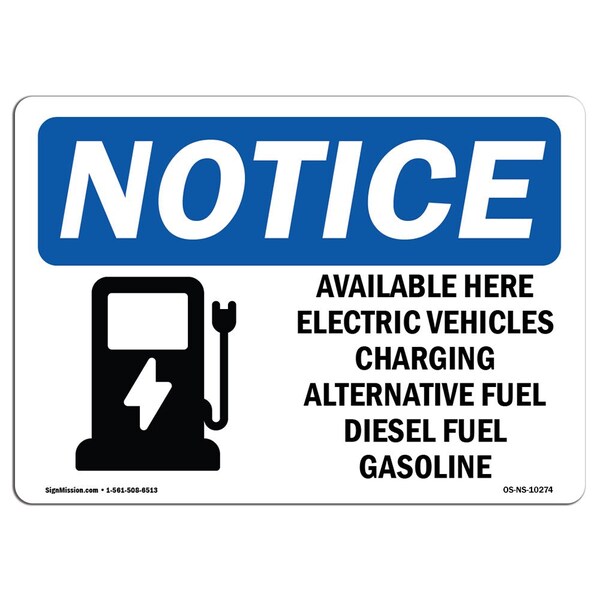 OSHA Notice Sign, 7" Height, Aluminum, Available Here Electric Vehicle Sign With Symbol, Landscape